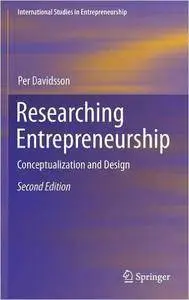 Researching Entrepreneurship: Conceptualization and Design