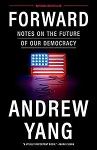 Forward: Notes on the Future of Our Democracy