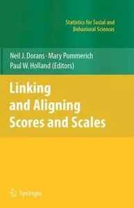 Linking and Aligning Scores and Scales 
