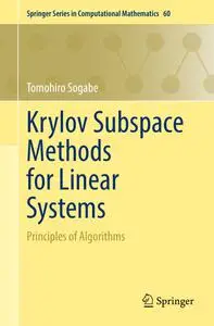 Krylov Subspace Methods for Linear Systems: Principles of Algorithms