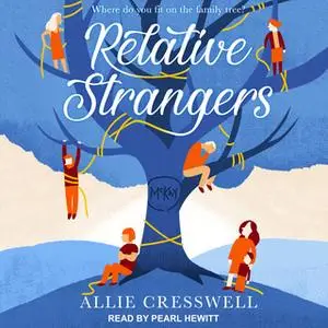 «Relative Strangers» by Allie Cresswell