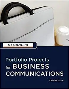 New Perspectives: Portfolio Projects for Business Communication