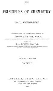 «The Principles of Chemistry, Volume II» by Dmitry Ivanovich Mendeleyev