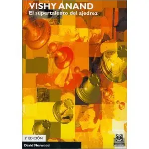 Vishy Anand - El supertalento del ajedrez