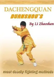 Dachengquan Duanshou's most deadly fighting methods