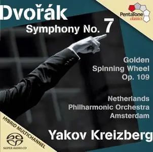 Netherlands PO Amsterdam, Yakov Kreizberg - Dvorak: Symphony 7 & Zlatý kolovrat (2009) MCH SACD ISO + DSD64 + Hi-Res FLAC