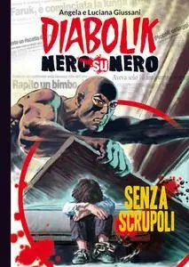 Diabolik Nero su Nero - Volume 37 - Senza Scrupoli (2015)