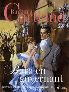 «Bara en guvernant» by Barbara Cartland