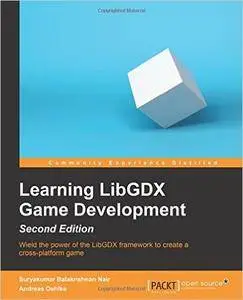 Learning LibGDX Game Development, Second Edition, 2nd edition (repost)