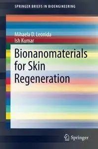 Bionanomaterials for Skin Regeneration