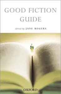 Jane Rogers, Good Fiction Guide(Repost)