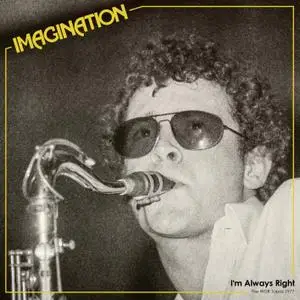 Imagination - I'm Always Right (The WDR Tapes 1977) (2020)