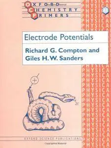 Electrode Potentials (Oxford Chemistry Primers)