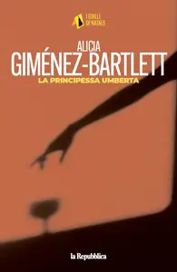La Principessa Umberta di Alicia Giménez-Bartlett