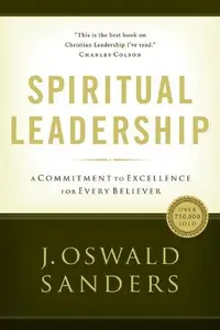 Spiritual Leadership / Spiritual Discipleship / Spiritual Maturity