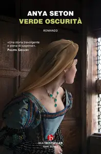 Anya Seton - Verde oscurità