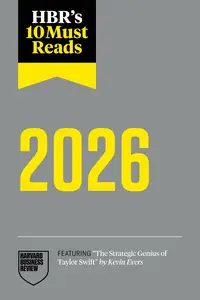 HBR's 10 Must Reads 2026: The Definitive Management Ideas of the Year from Harvard Business Review (HBR's 10 Must Reads)