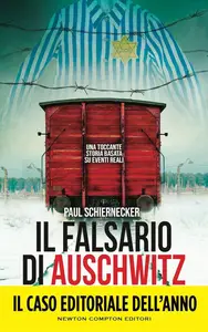 Paul Schiernecker - Il falsario di Auschwitz