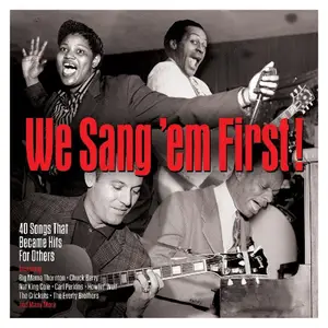 VA - We Sang 'em First! 40 Songs That Became Hits for Others (2018)