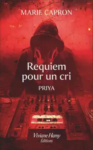 Marie Capron, "Requiem pour un cri: Priya"