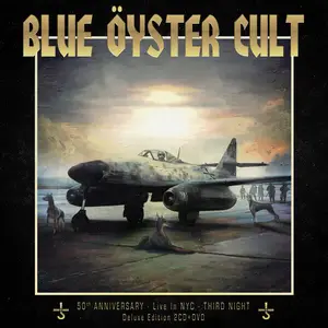 Blue Öyster Cult - 50th Anniversary - Third Night (2024) [Official Digital Download]