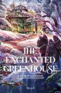 Sarah Beth Durst - The Enchanted Greenhouse. La biblioteca di Daphne