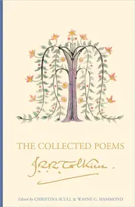 The Collected Poems of J. R. R. Tolkien