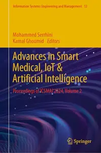 Advances in Smart Medical, IoT & Artificial Intelligence: Proceedings of ICSMAI'2024, Volume 2