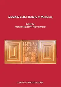 Scientiae in the History of Medicine