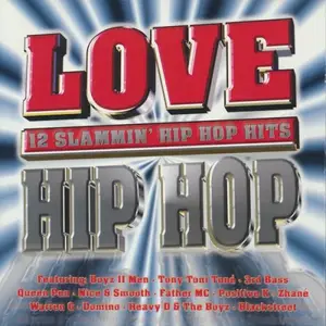 VA - Love Hip Hop 12 Slammin Hip Hop Hits (2000)