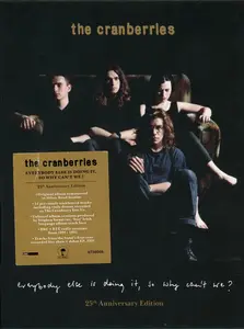 The Cranberries - Everybody Else Is Doing It, So Why Can’t We? (25th Anniversary Super Deluxe Edition) (1993/2018)