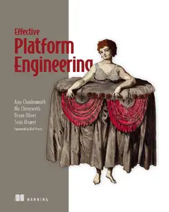 Effective Platform Engineering (Final Release)