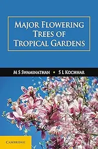 Major Flowering Trees of Tropical Gardens