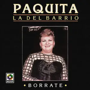 Paquita La Del Barrio - Borrate (Remastered 2025) (2025) [Official Digital Download 24/192]