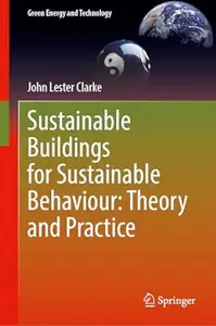 Sustainable Buildings for Sustainable Behaviour