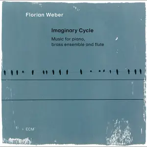 Florian Weber - Imaginary Cycle (2024)