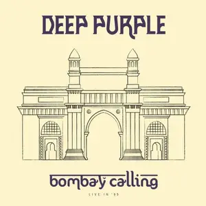 Deep Purple - Bombay Calling (Live in 95 / Remastered) (2022) [Official Digital Download 24/48]