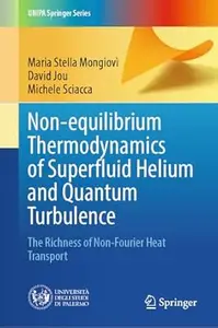 Non-equilibrium Thermodynamics of Superfluid Helium and Quantum Turbulence
