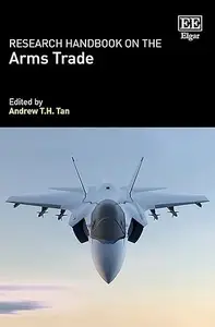 Research Handbook on the Arms Trade