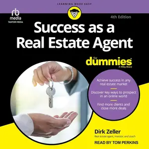 Success as a Real Estate Agent For Dummies, 4th Edition [Audiobook]