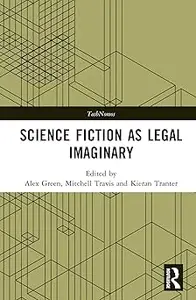 Science Fiction as Legal Imaginary