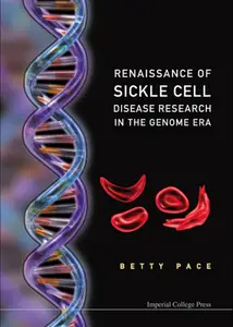 Renaissance of Sickle Cell Disease Research in the Genome Era