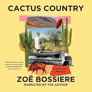 Cactus Country: A Boyhood Memoir [Audiobook]