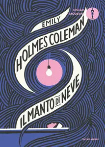 Emily Holmes Coleman - Il manto di neve