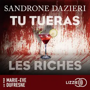 Sandrone Dazieri, "Tu tueras les riches"