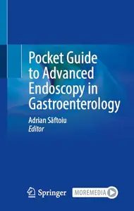 Pocket Guide to Advanced Endoscopy in Gastroenterology (Repost)