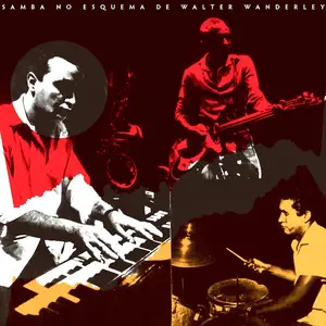 Walter Wanderley - Samba No Esquema De Walter Wanderley (1963/2022) [Official Digital Download 24/96]