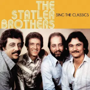 The Statler Brothers - Sing The Classics (Remastered) (1995/2018)