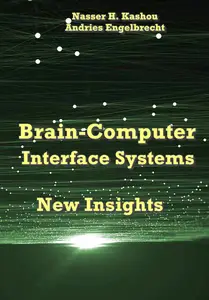 "Brain-Computer Interface Systems New Insights" ed. by Nasser H. Kashou, Andries Engelbrecht