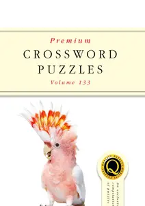 Premium Crossword Puzzles - Issue 133 2025